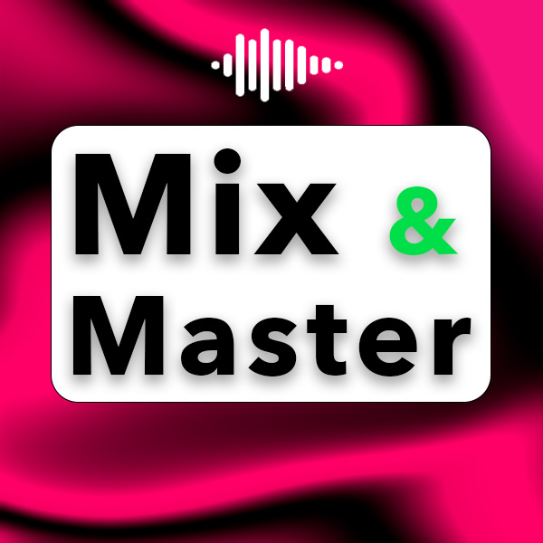 MIX AND MASTER